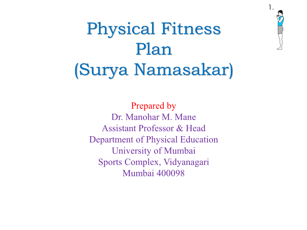 Physical Fitness Plan (Surya Namasakar)