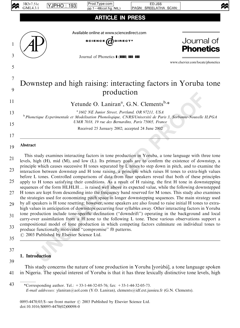 Laniran and Clements (1995) Have Reported Look-Ahead Effects in Yoruba Tone Production, Though Not of the Magnitude and Consistency of Those Which Stewart Reported