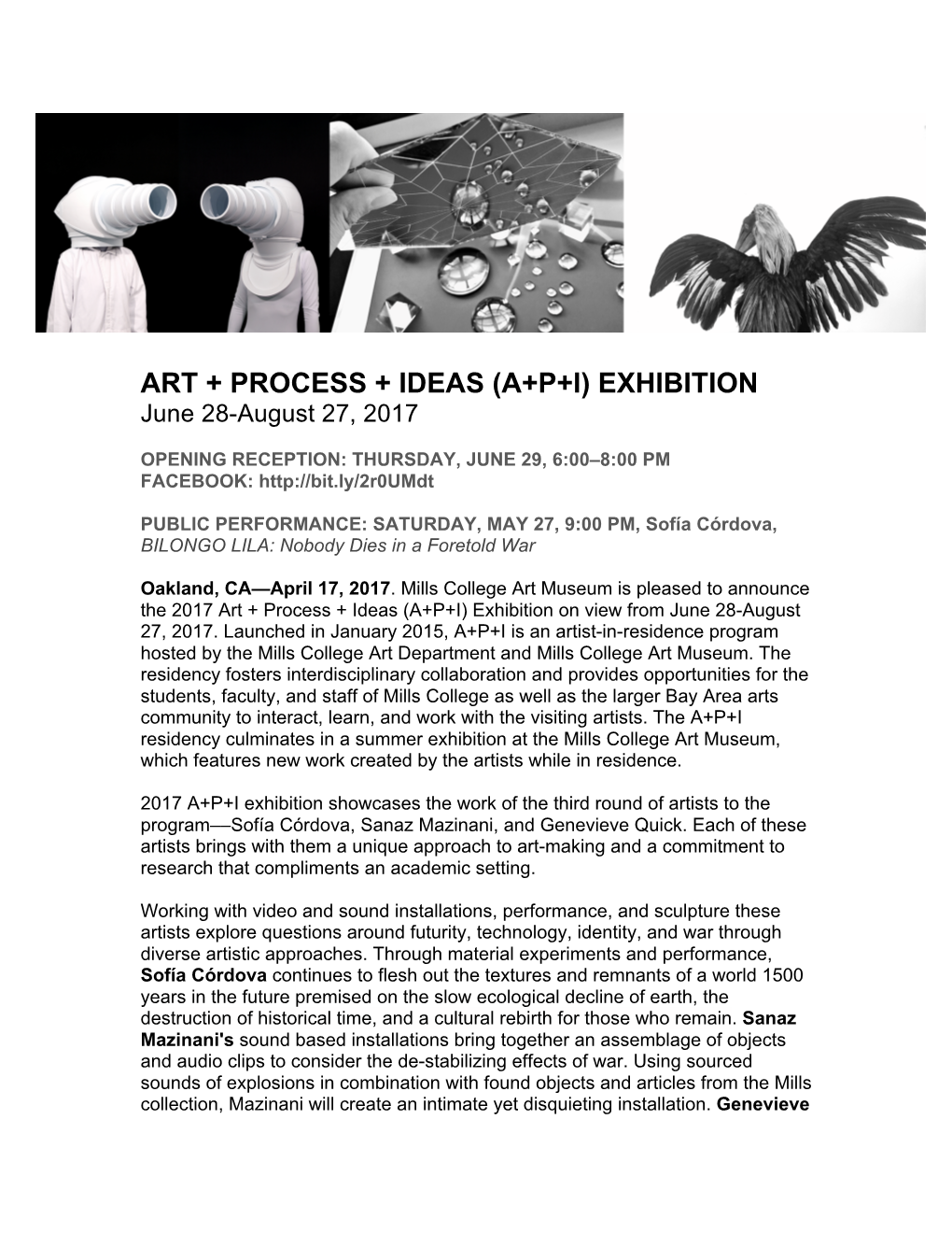 ART + PROCESS + IDEAS (A+P+I) EXHIBITION June 28-August 27, 2017