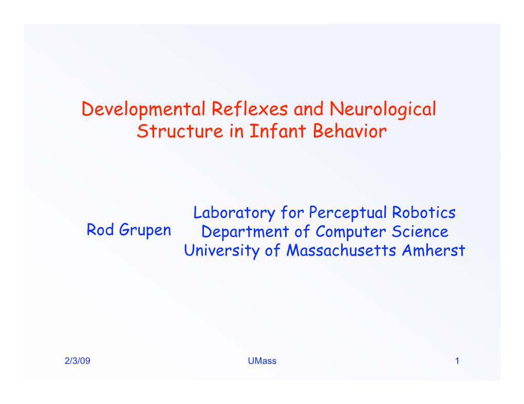 Developmental Reflexes and Neurological Structure in Infant Behavior
