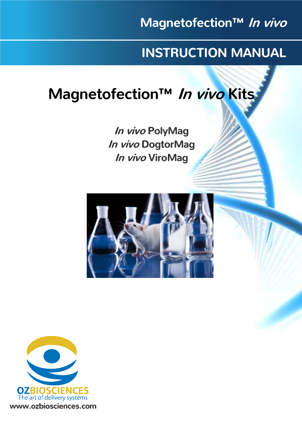 Magnetofection™ in Vivo INSTRUCTION MANUAL
