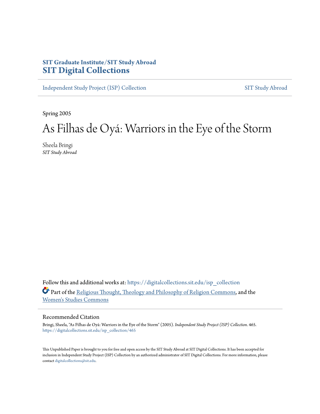 As Filhas De Oyá: Warriors in the Eye of the Storm Sheela Bringi SIT Study Abroad