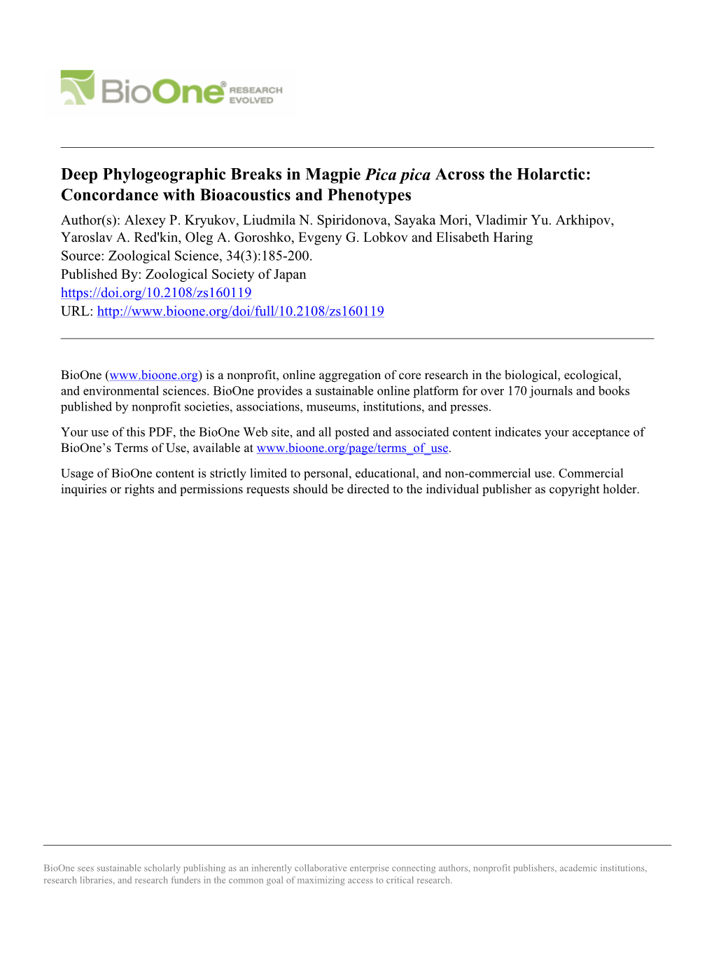 Deep Phylogeographic Breaks in Magpie Pica Pica Across the Holarctic: Concordance with Bioacoustics and Phenotypes Author(S): Alexey P