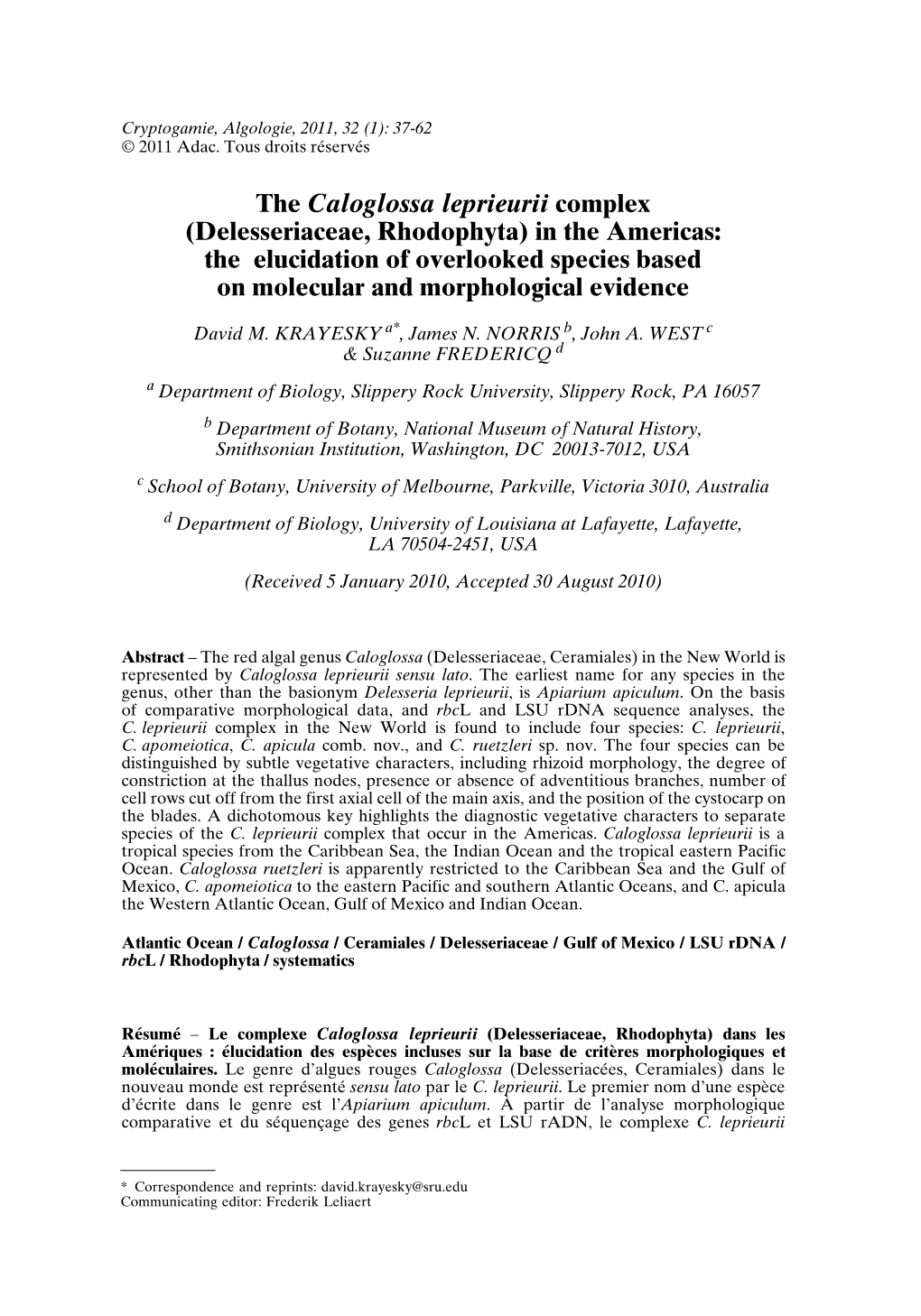 The Caloglossa Leprieurii Complex (Delesseriaceae, Rhodophyta) in the Americas: the Elucidation of Overlooked Species Based on Molecular and Morphological Evidence