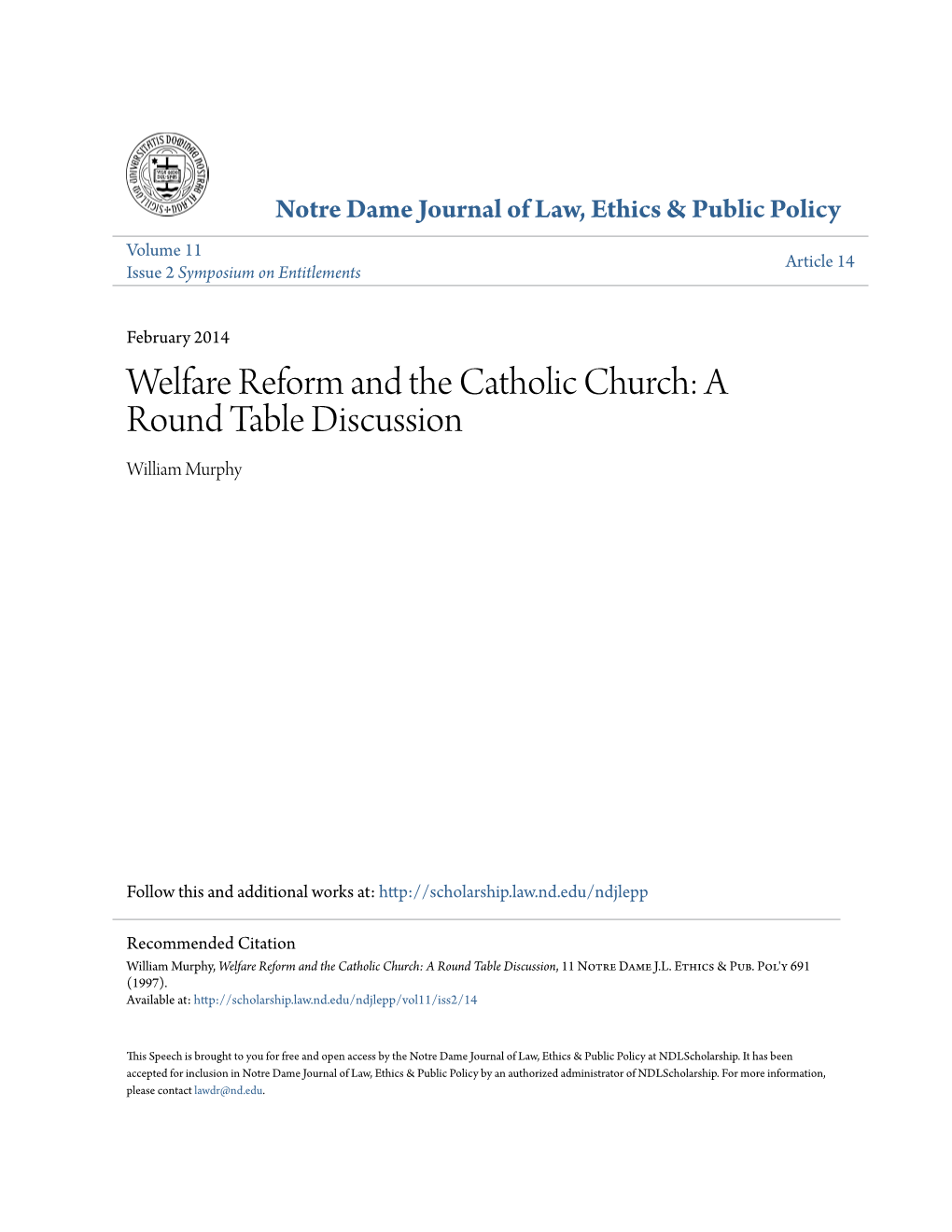 Welfare Reform and the Catholic Church: a Round Table Discussion William Murphy