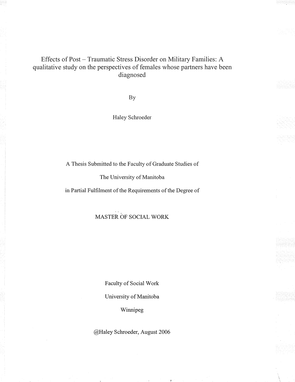 Effects of Post - Traumatic Stress Disorder on Military Families: a Qualitative Study on the Perspectives of Females Whose Partners Have Been Diagnosed