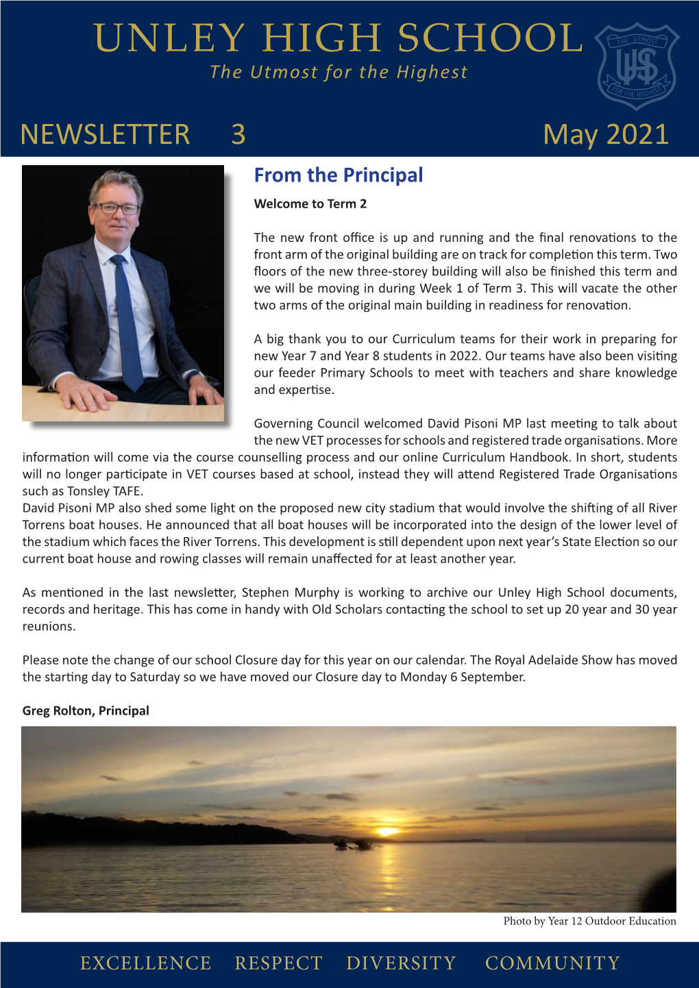 NEWSLETTER 3 May 2021 from the Principal Welcome to Term 2