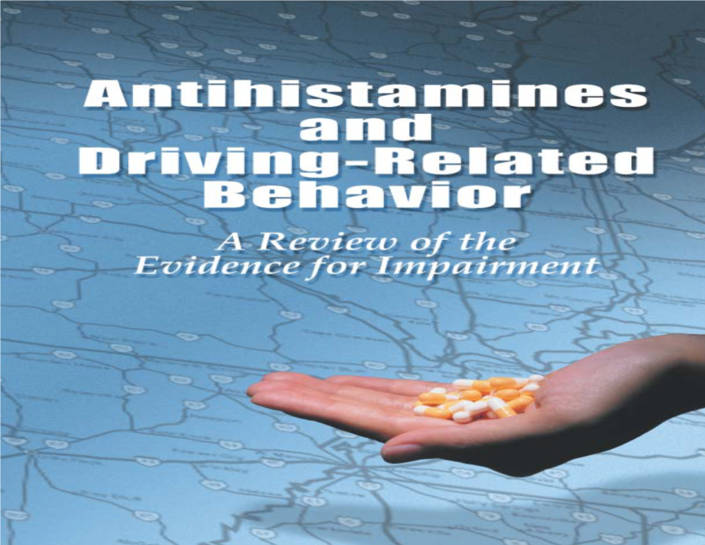 Antihistamines and Driving-Related Behavior: a Review of the Evidence for Impairment by First- Versus Second-Generation H1-Antagonists