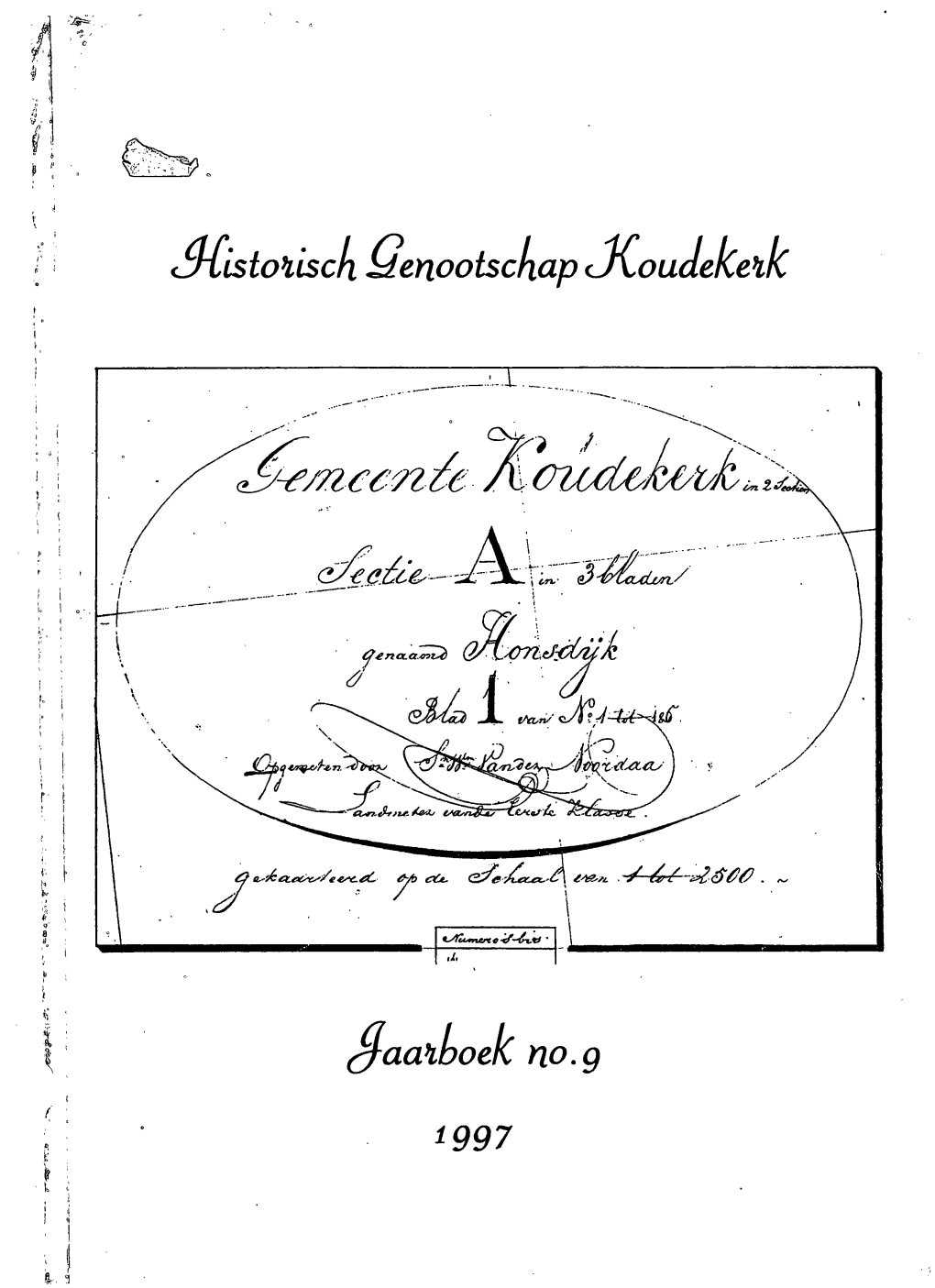 Jaarboek 1997 Historisch Genootschap Koudekerk Historisch Genootschap Koudekerk