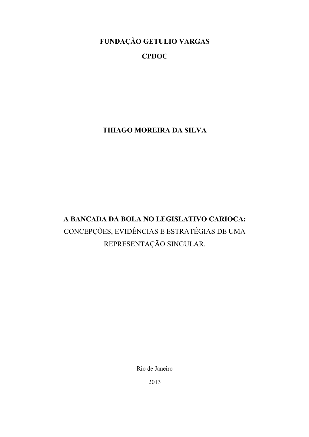 Fundação Getulio Vargas Cpdoc Thiago Moreira Da