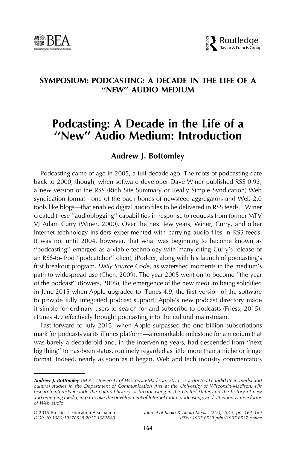 Podcasting: a Decade in the Life of a ''New'' Audio Medium: Introduction