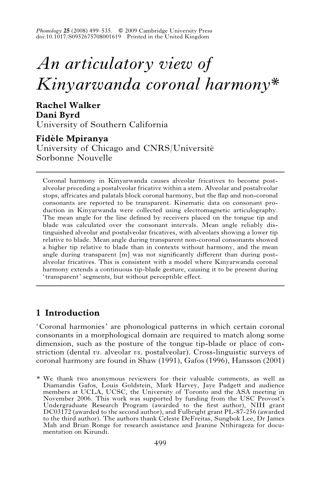 An Articulatory View of Kinyarwanda Coronal Harmony*