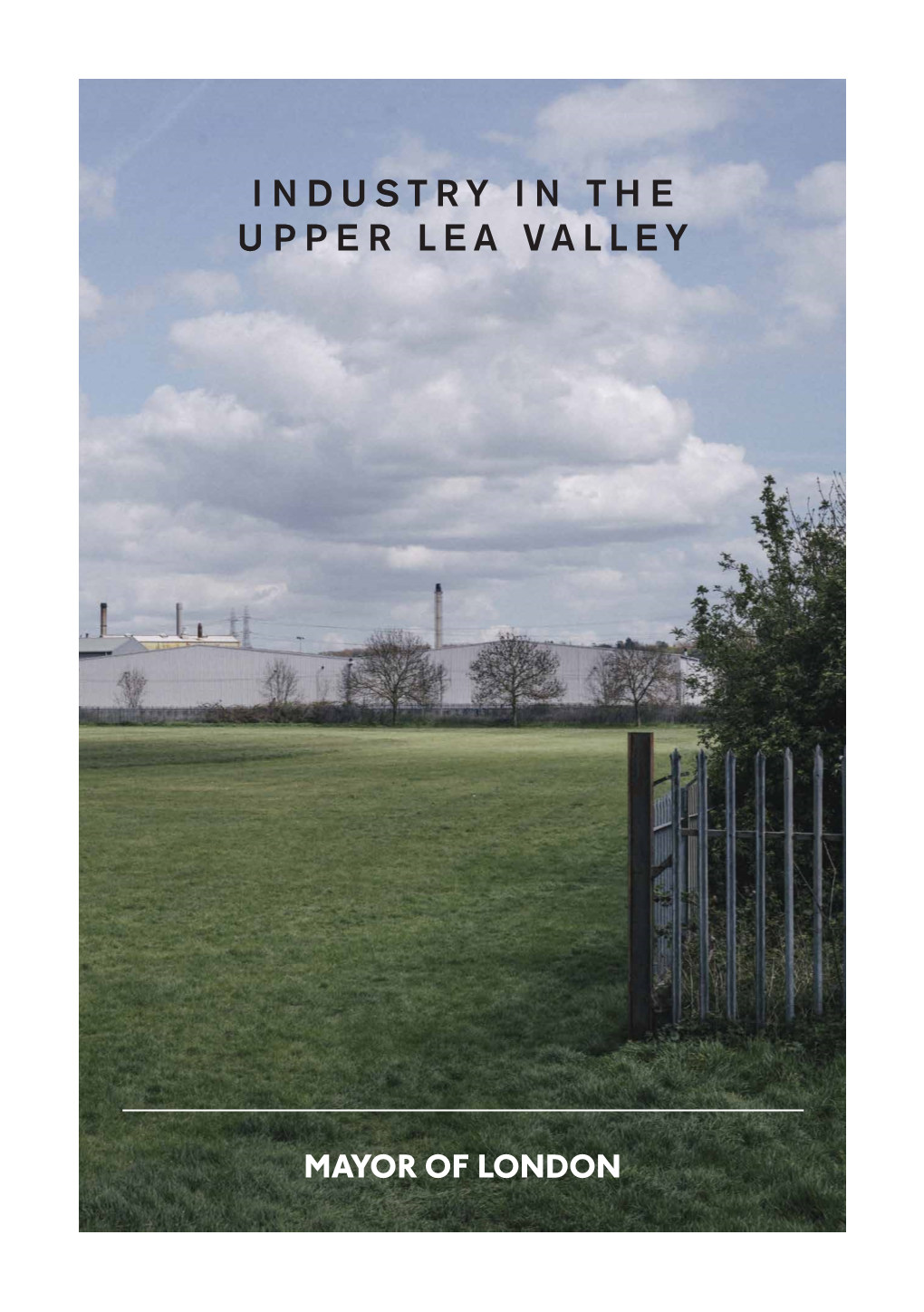 INDUSTRY in the UPPER LEA VALLEY Copyright Contents