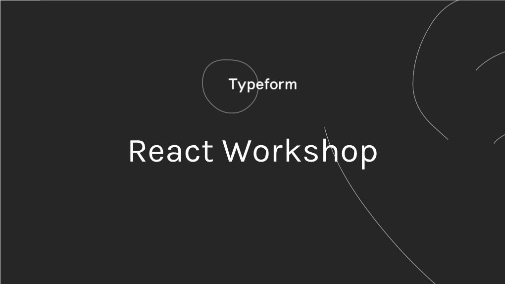React Workshop Agenda 1