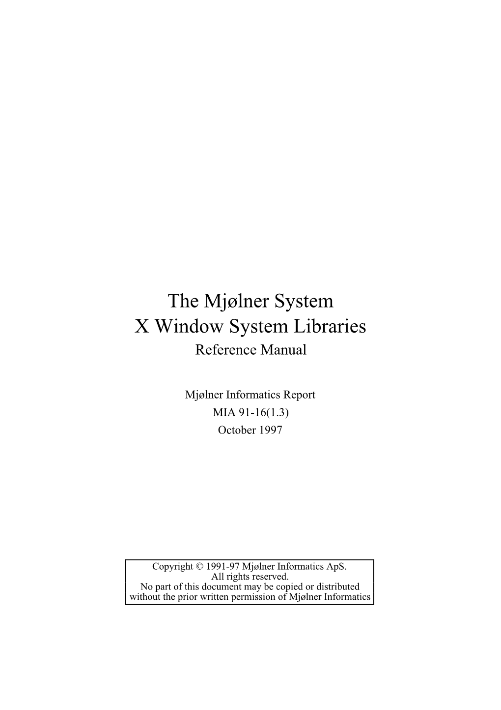 The X Window System Libraries(*)