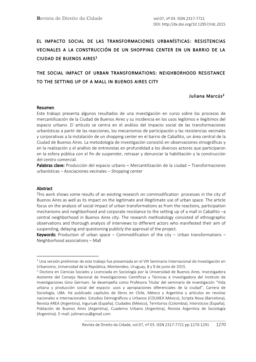 El Impacto Social De Las Transformaciones Urbanísticas: Resistencias Vecinales a La Construcción De Un Shopping Center En Un Barrio De La Ciudad De Buenos Aires 1