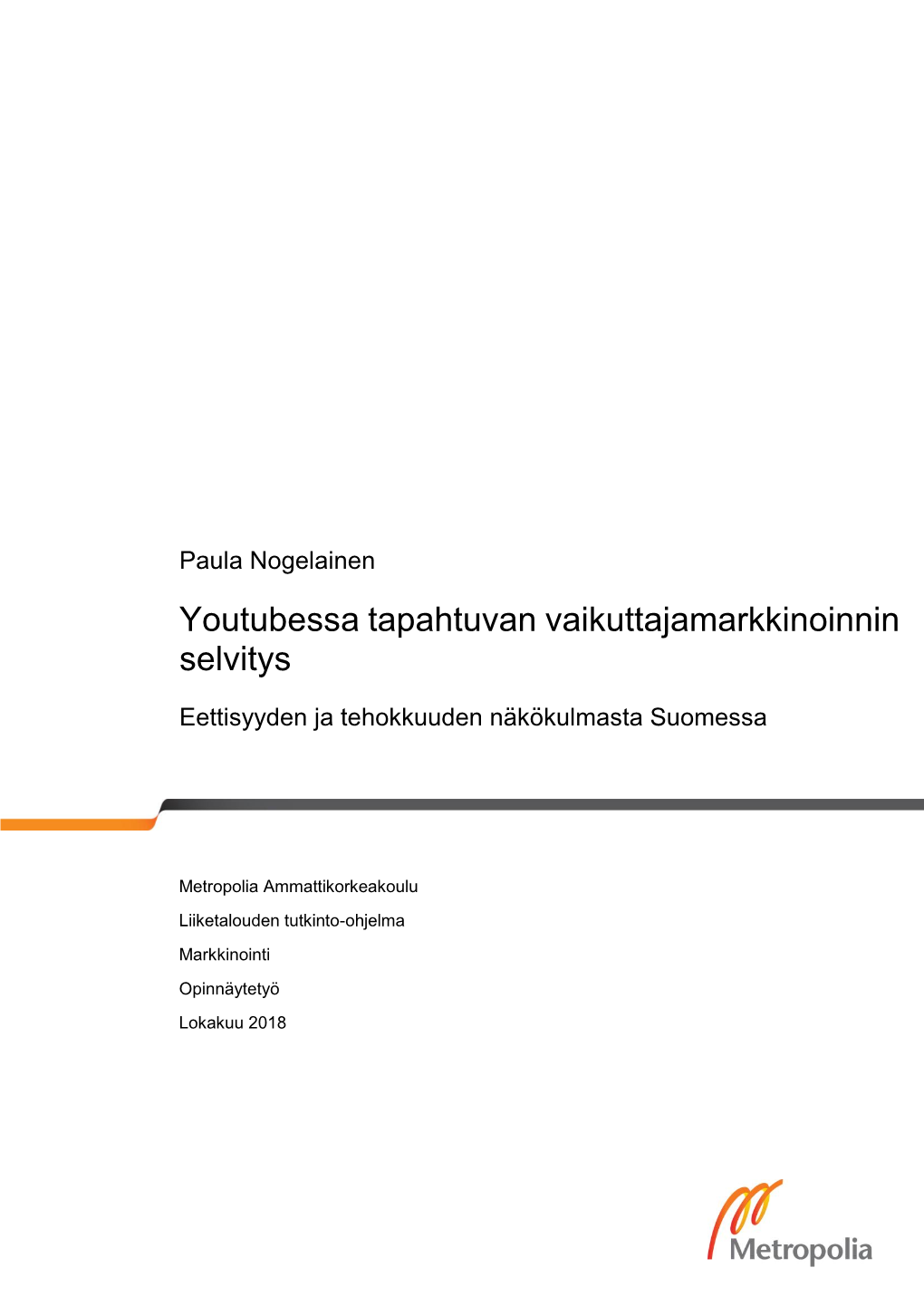 Youtubessa Tapahtuvan Vaikuttajamarkkinoinnin Selvitys