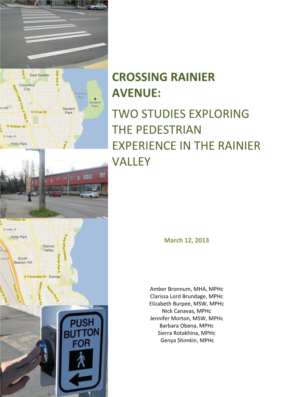 Crossing Rainier Avenue: Two Studies Exploring the Pedestrian Experience in the Rainier Valley