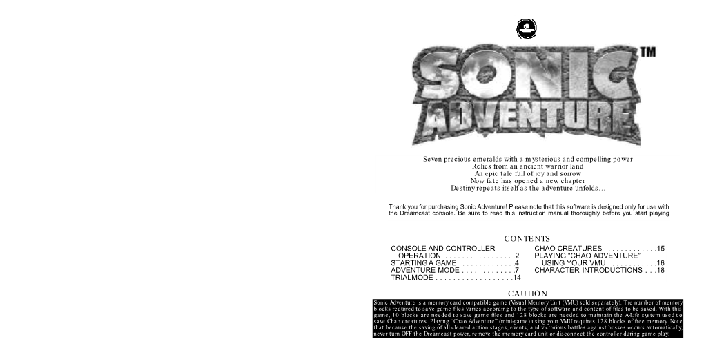 Sonic Adventure! Please Note That This Software Is Designed Only for Use with the Dreamcast Console