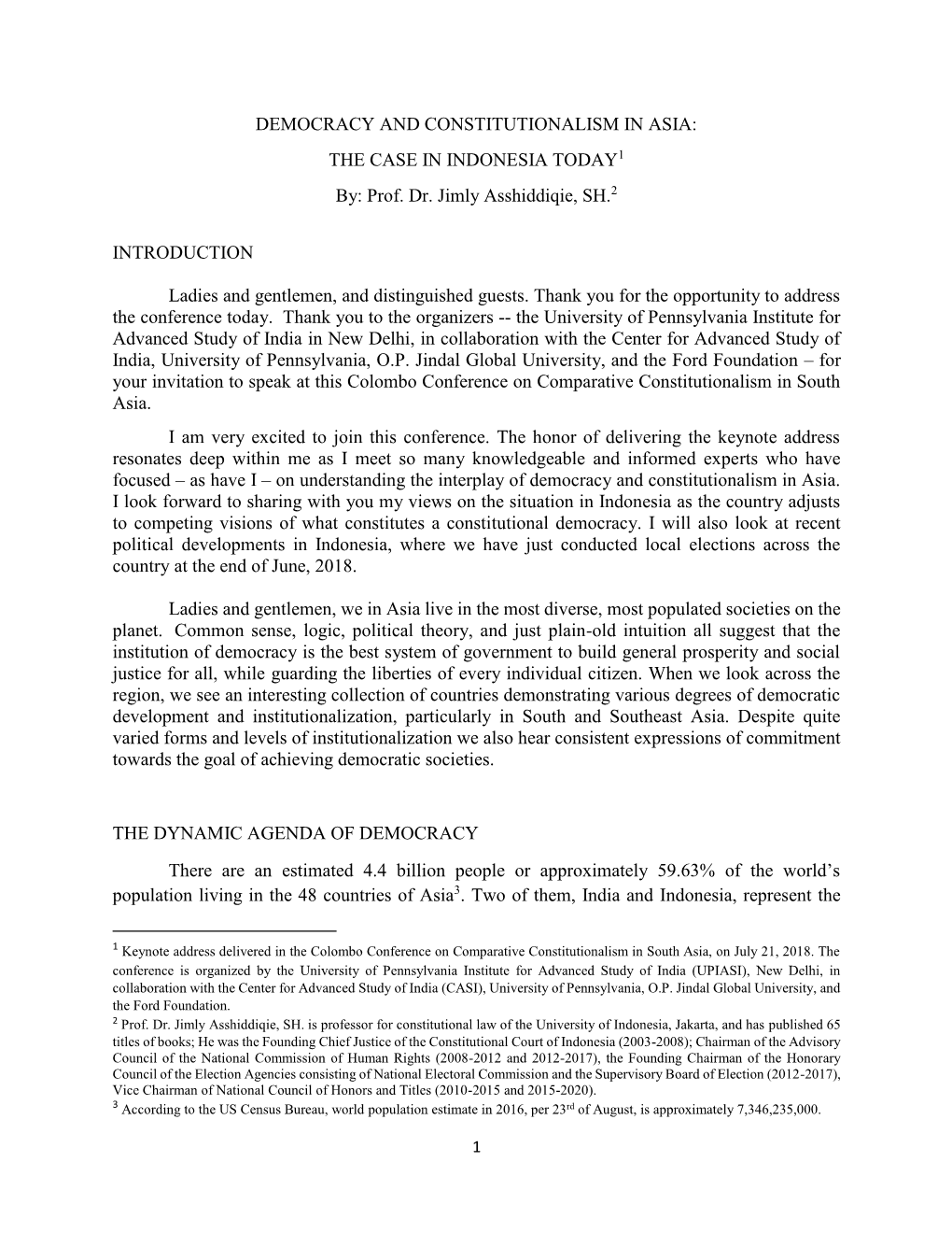 DEMOCRACY and CONSTITUTIONALISM in ASIA: the CASE in INDONESIA TODAY1 By: Prof