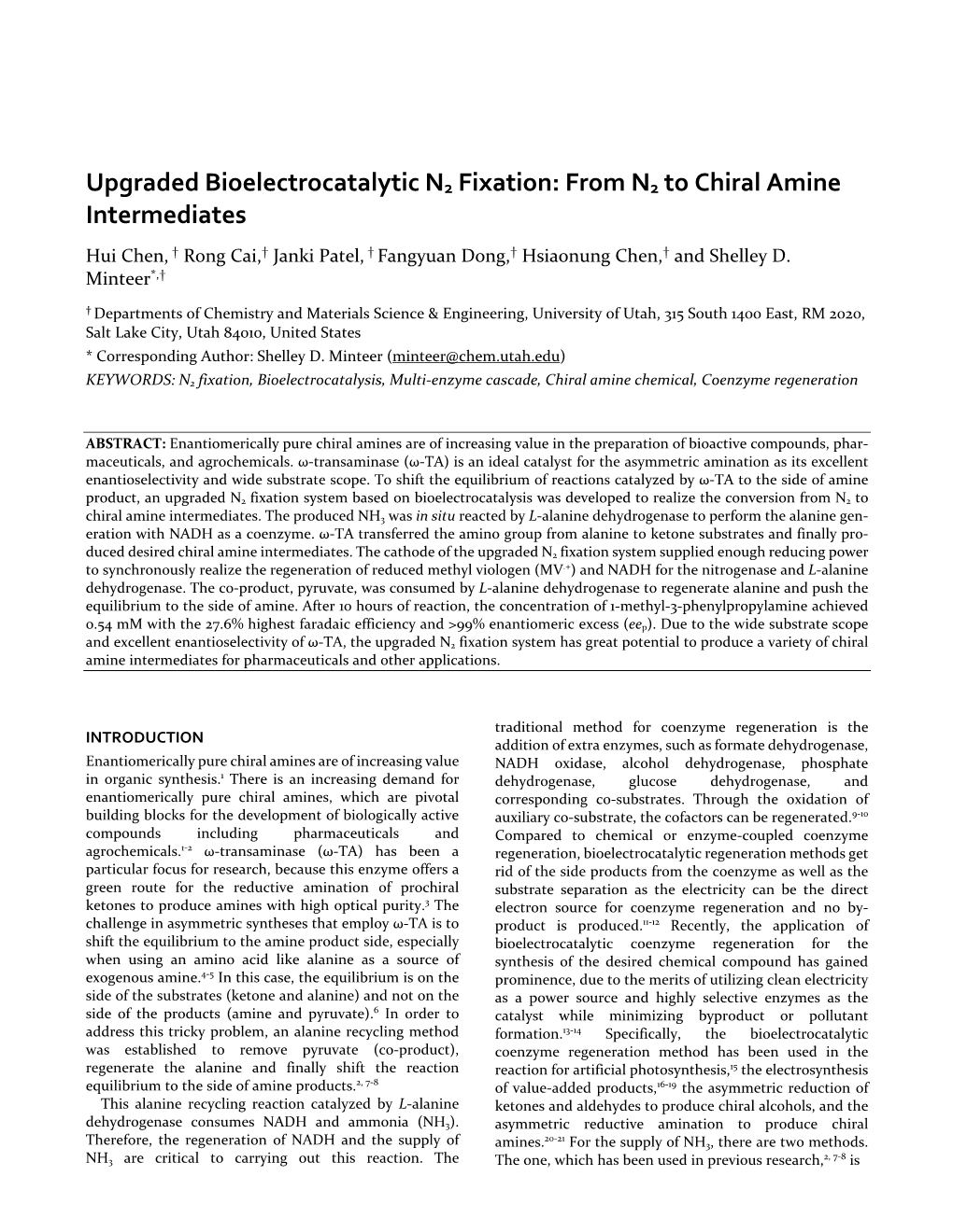 Upgraded Bioelectrocatalytic N2 Fixation: from N2 to Chiral Amine Intermediates Hui Chen, † Rong Cai,† Janki Patel, † Fangyuan Dong,† Hsiaonung Chen,† and Shelley D