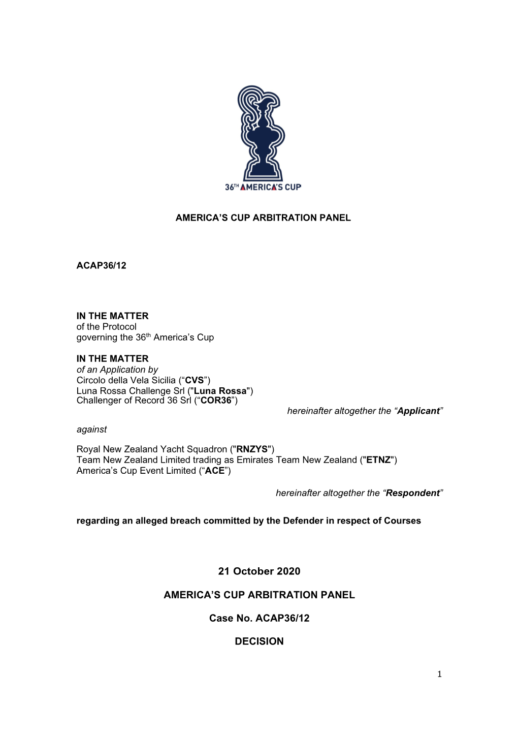 21 October 2020 AMERICA's CUP ARBITRATION PANEL Case No