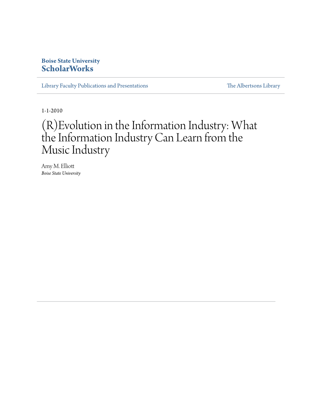 What the Information Industry Can Learn from the Music Industry Amy M