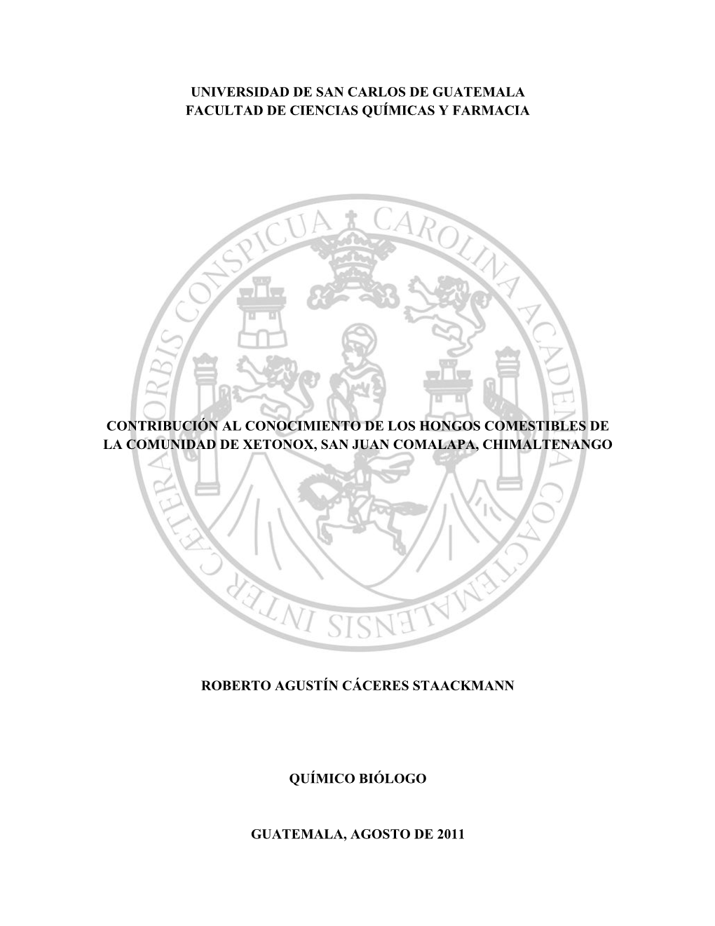Universidad De San Carlos De Guatemala Facultad De Ciencias Químicas Y Farmacia