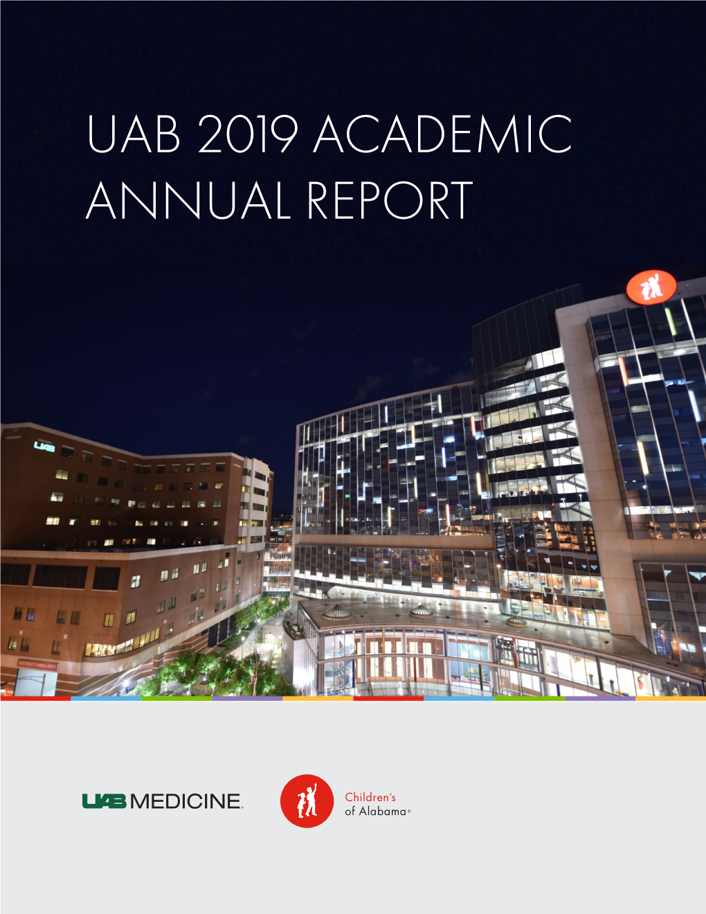 UAB 2019 ACADEMIC ANNUAL REPORT Table of Contents