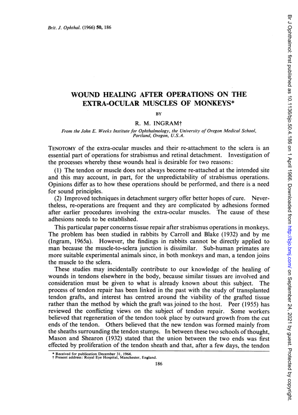 Wound Healing After Operations on the Extra-Ocular Muscles of Monkeys* by R