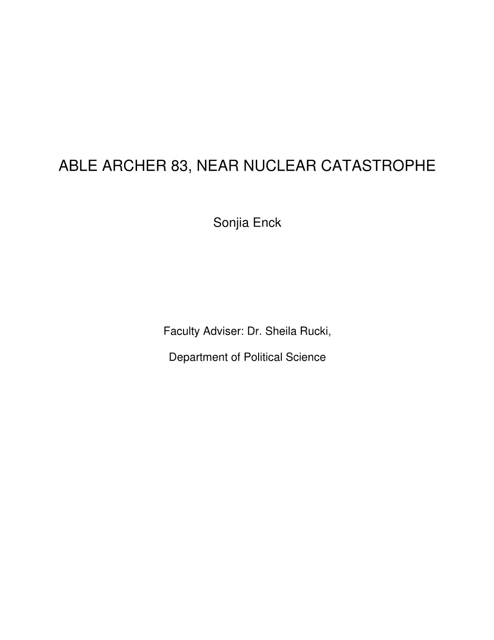 Able Archer 83, Near Nuclear Catastrophe