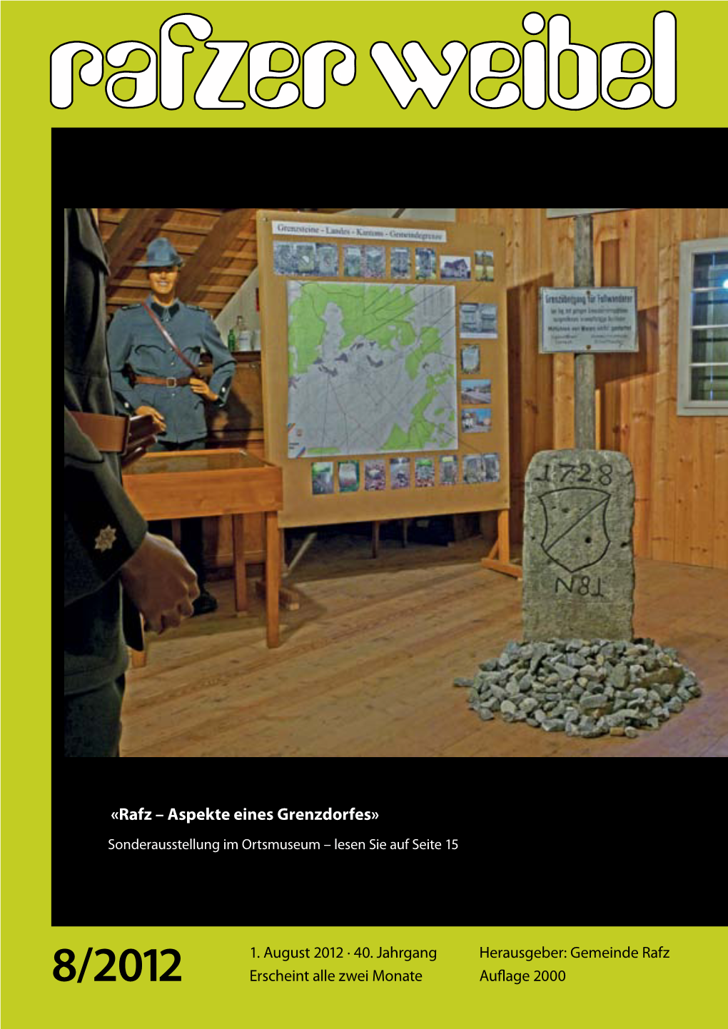 Aspekte Eines Grenzdorfes» Sonderausstellung Im Ortsmuseum – Lesen Sie Auf Seite 15