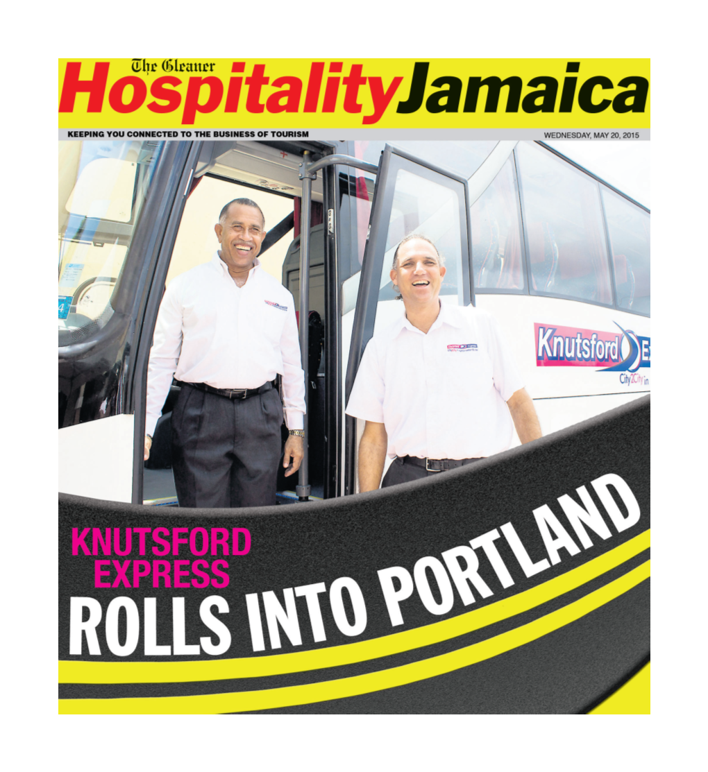 Knutsford Express Rolls Into Port Antonio