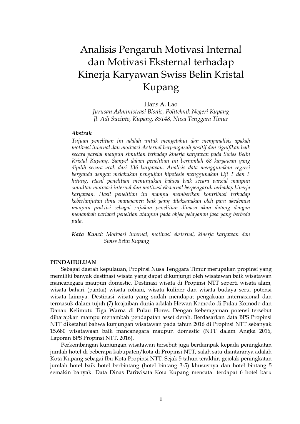 Analisis Pengaruh Motivasi Internal Dan Motivasi Eksternal Terhadap Kinerja Karyawan Swiss Belin Kristal Kupang