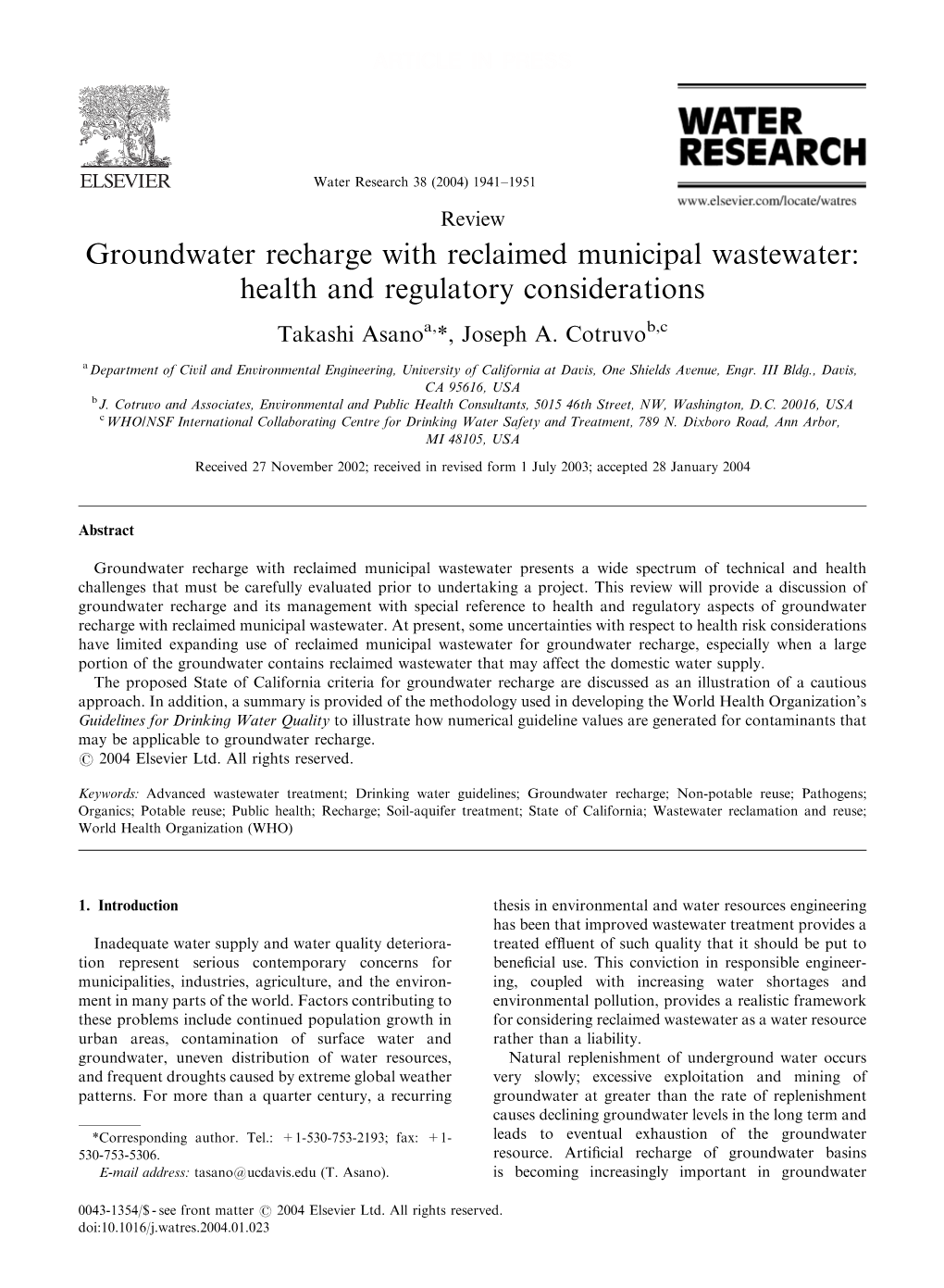 Groundwater Recharge with Reclaimed Municipal Wastewater: Health and Regulatory Considerations Takashi Asanoa,*, Joseph A