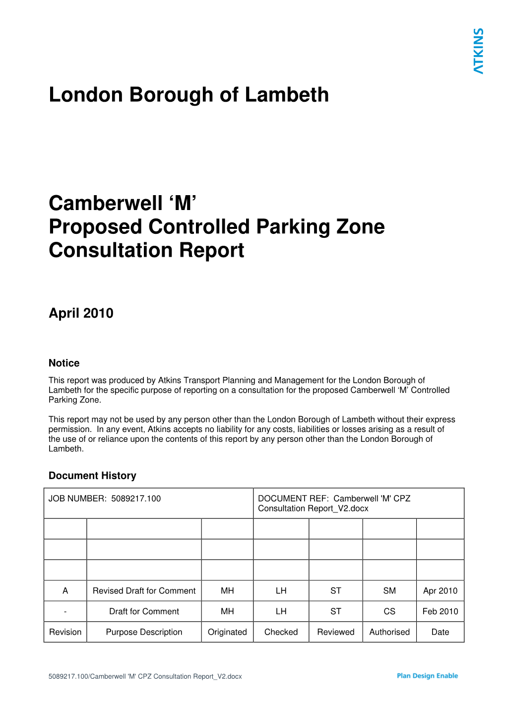 London Borough of Lambeth Camberwell ‘M’ Proposed Controlled Parking Zone: Consultation Report