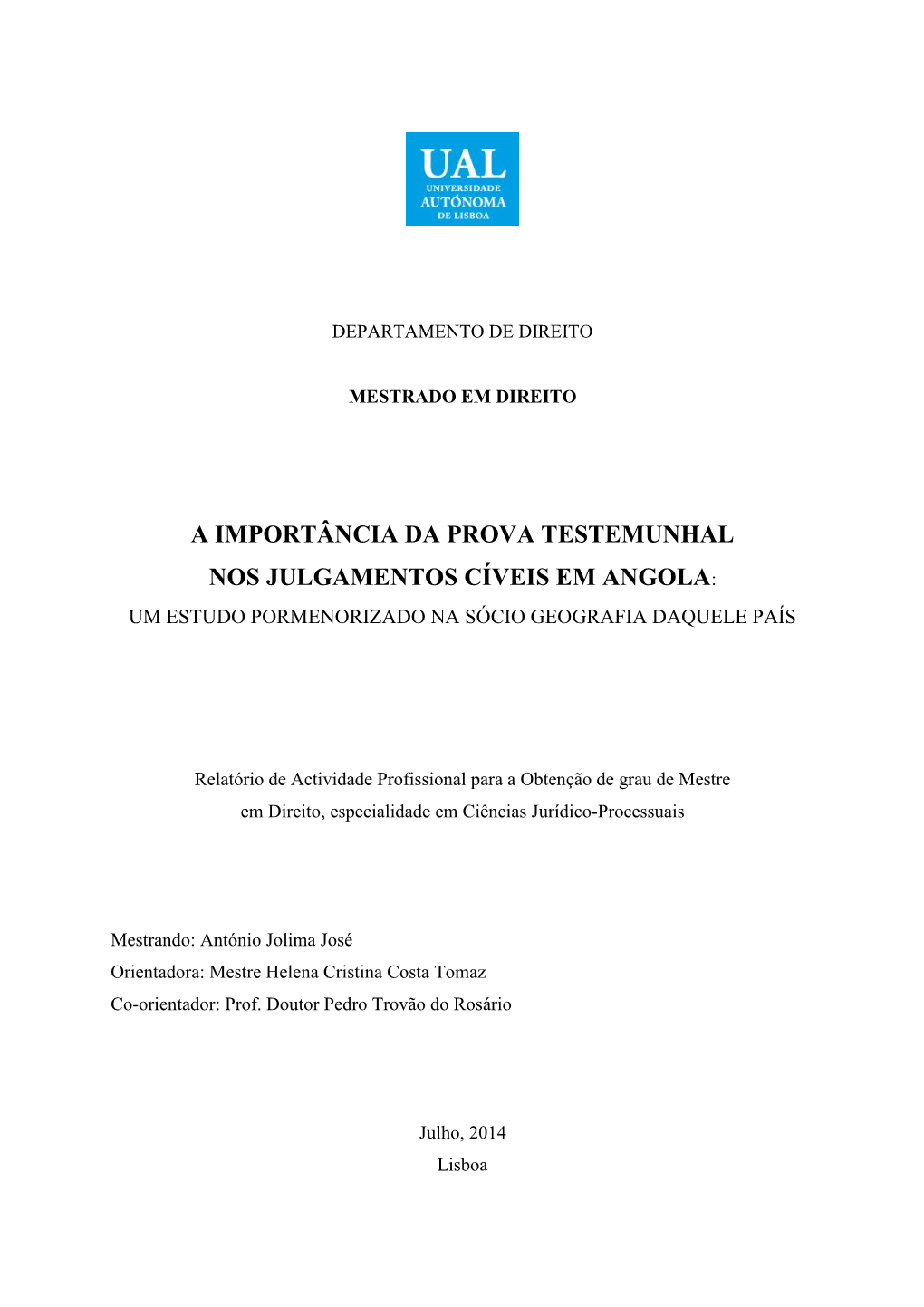 A Importância Da Prova Testemunhal Nos Julgamentos Cíveis Em Angola