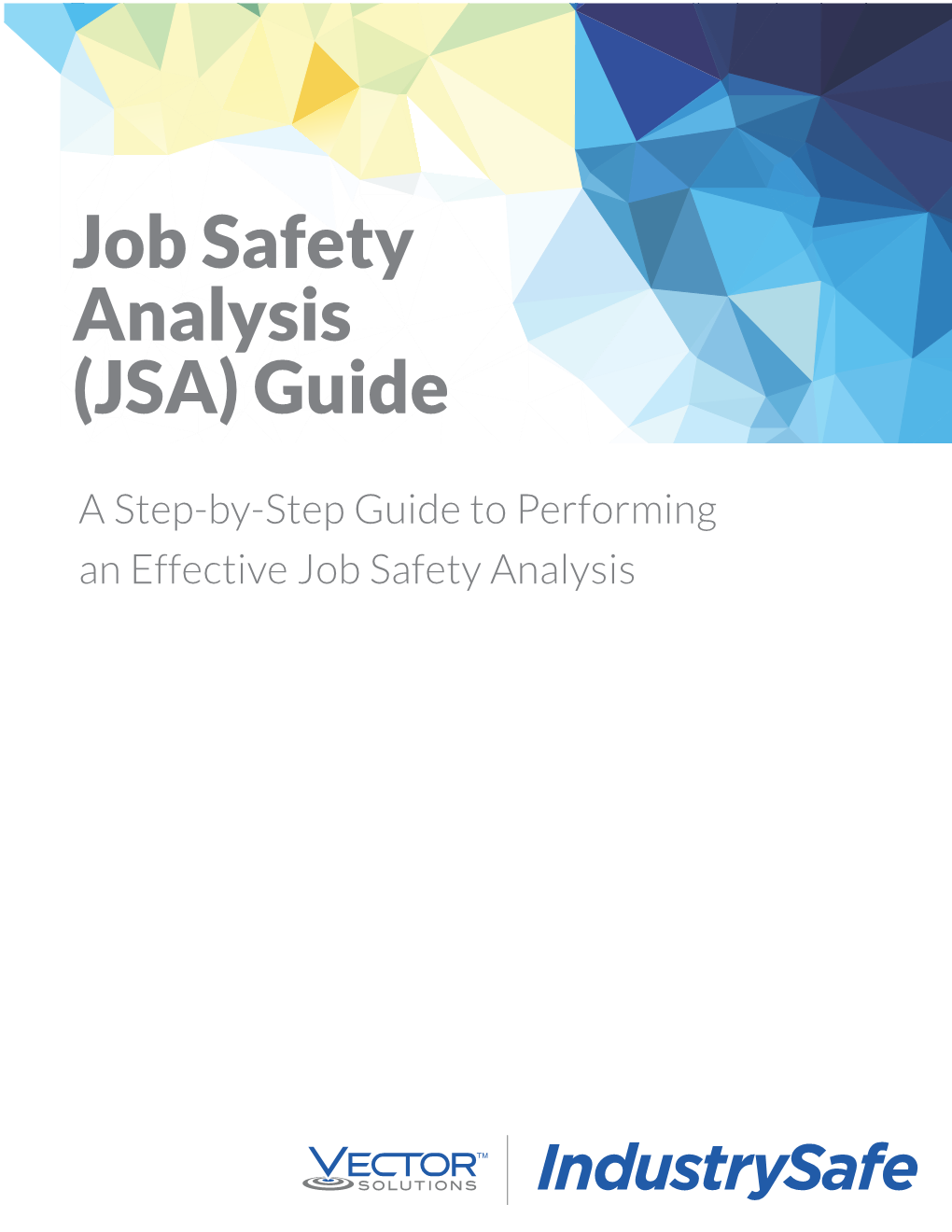 Job Safety Analysis (JSA) Guide