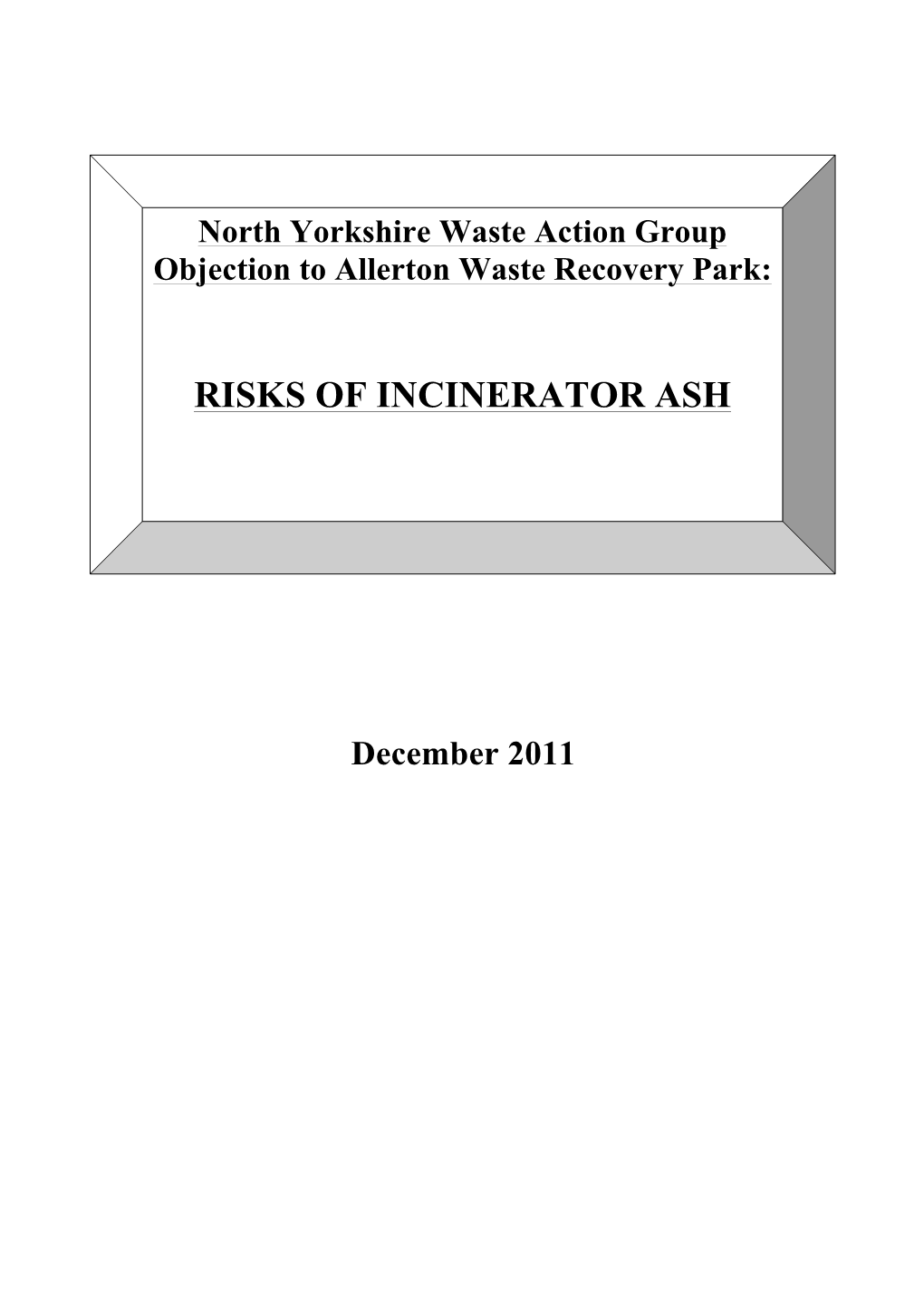 Risks of Incinerator Ash