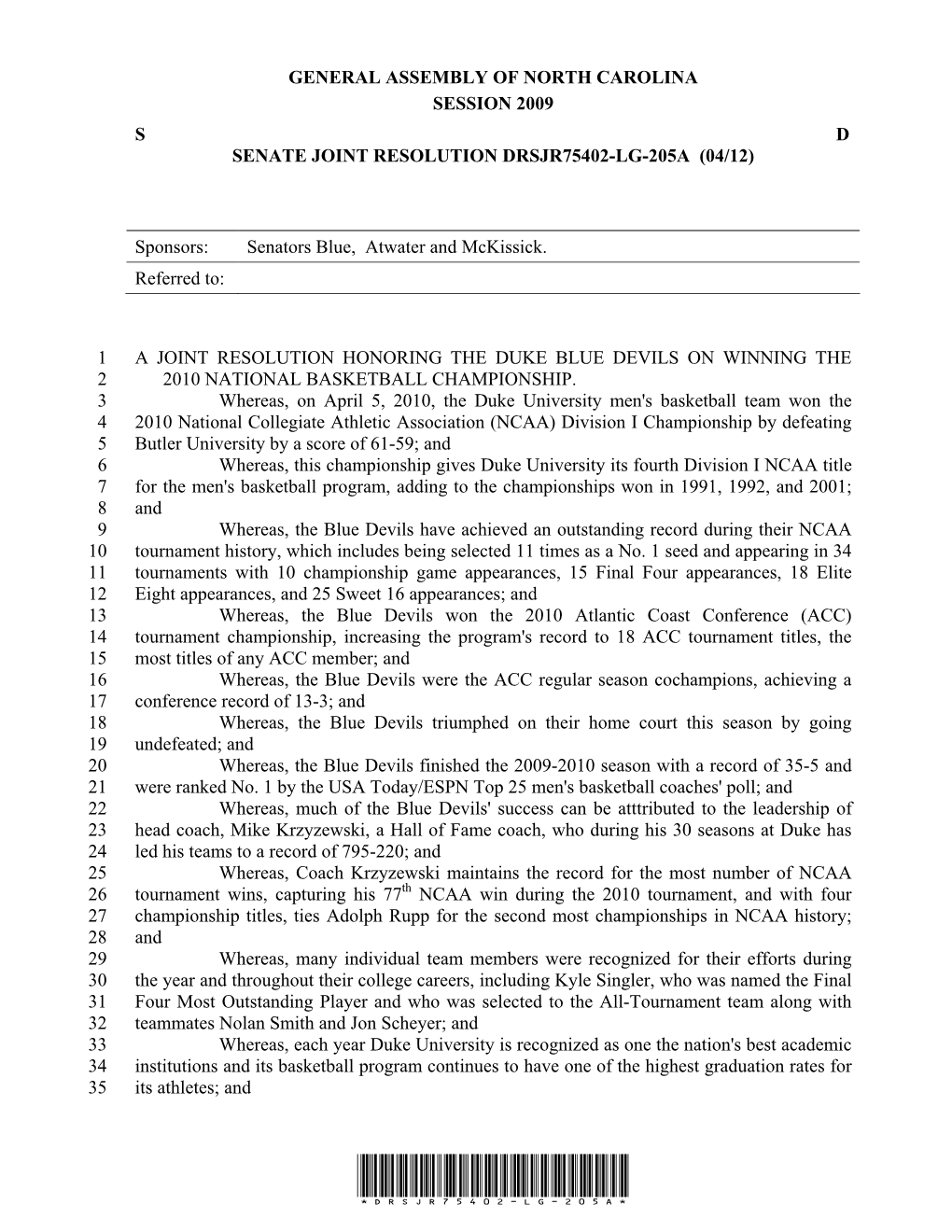 General Assembly of North Carolina Session 2009 S D Senate Joint Resolution Drsjr75402-Lg-205A (04/12)