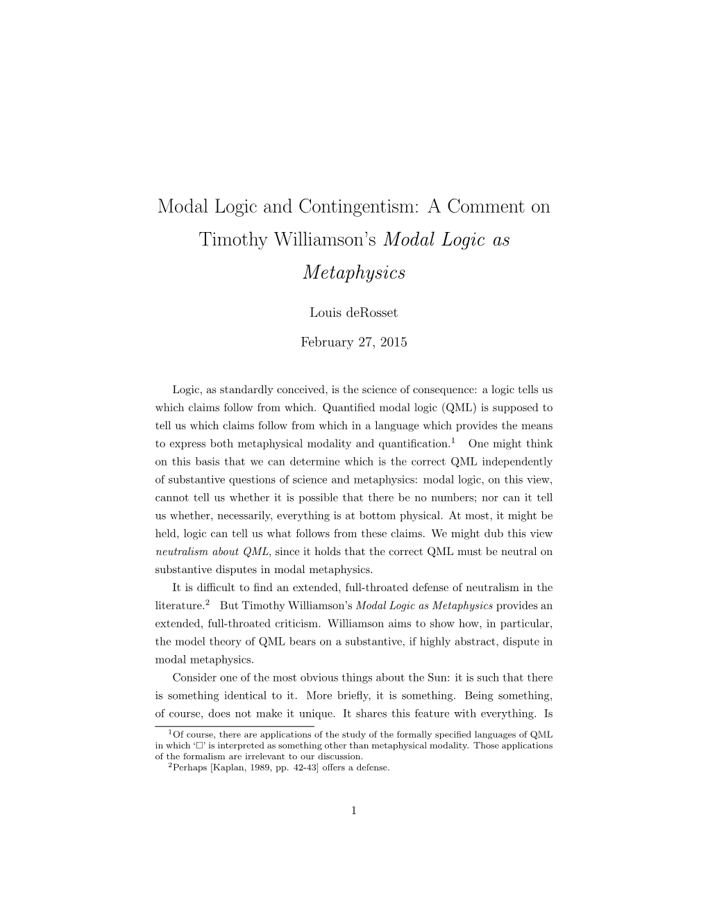 Modal Logic and Contingentism: a Comment on Timothy Williamson's Modal Logic As Metaphysics