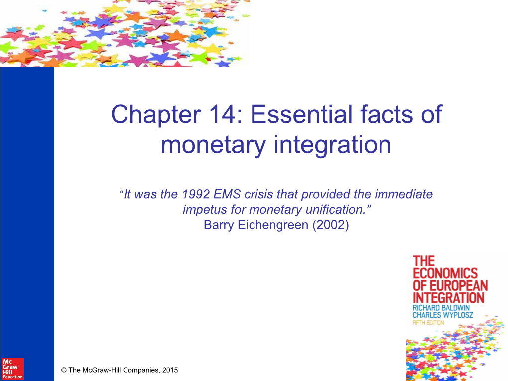 Essential Facts of Monetary Integration