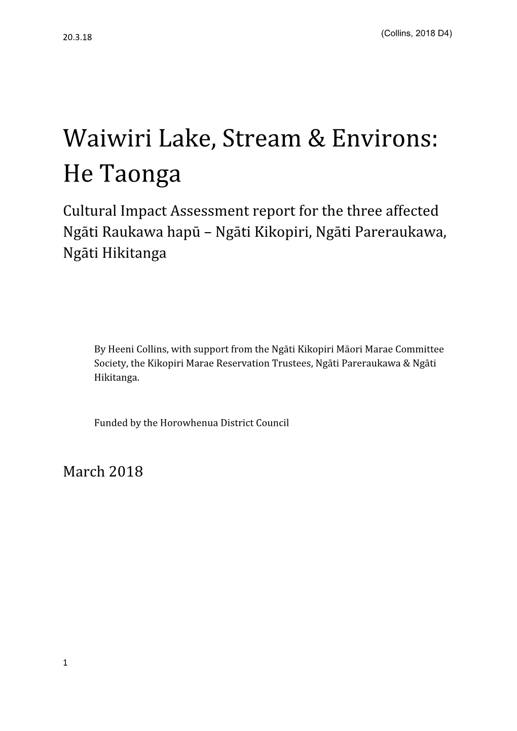 Waiwiri Lake, Stream & Environs: He Taonga