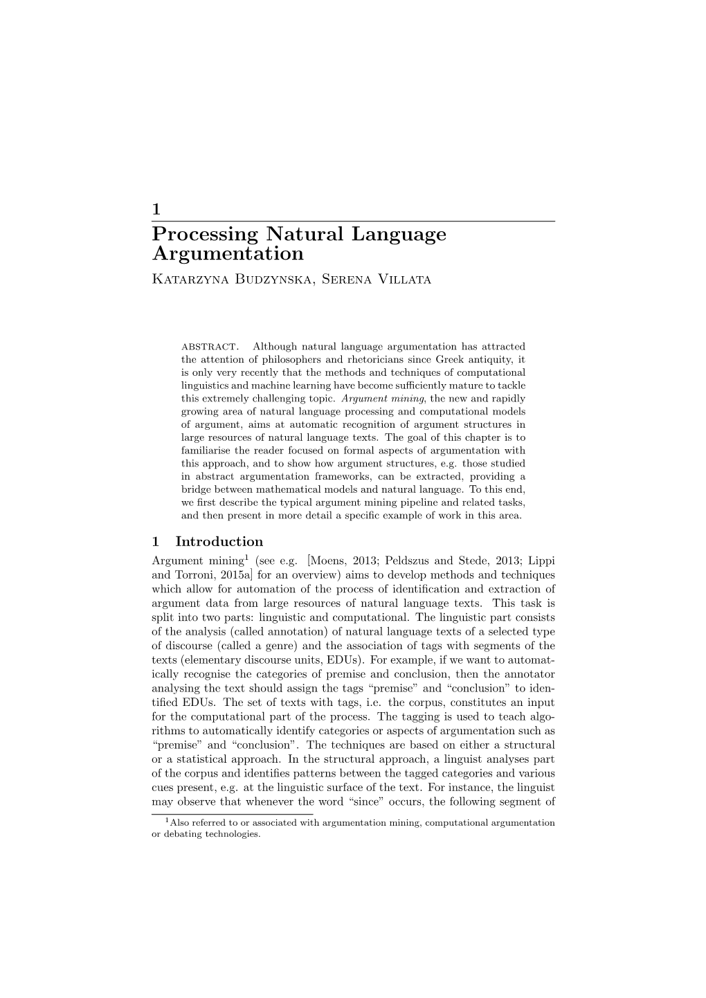 Processing Natural Language Argumentation Katarzyna Budzynska, Serena Villata