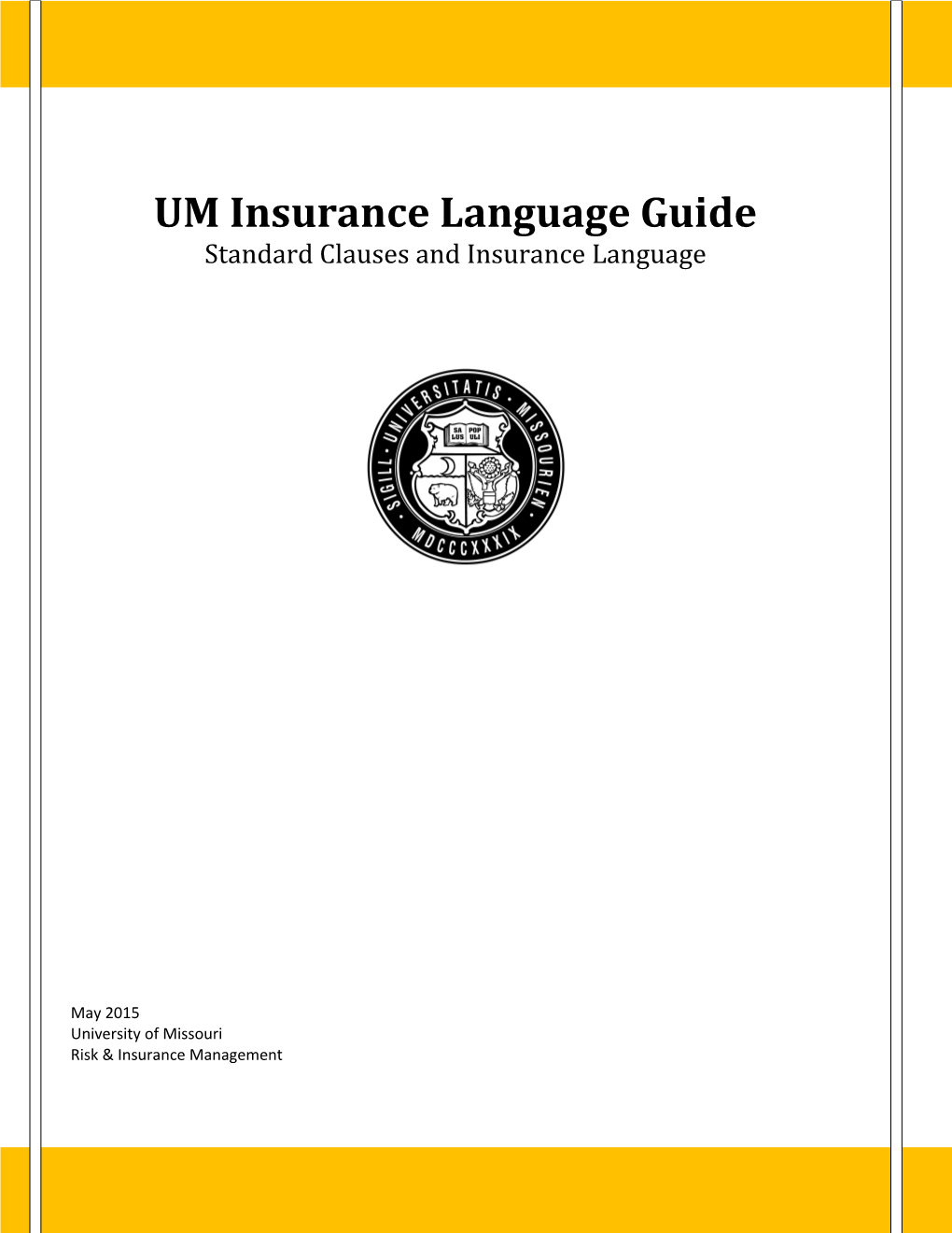 Standard Clauses and Insurance Language