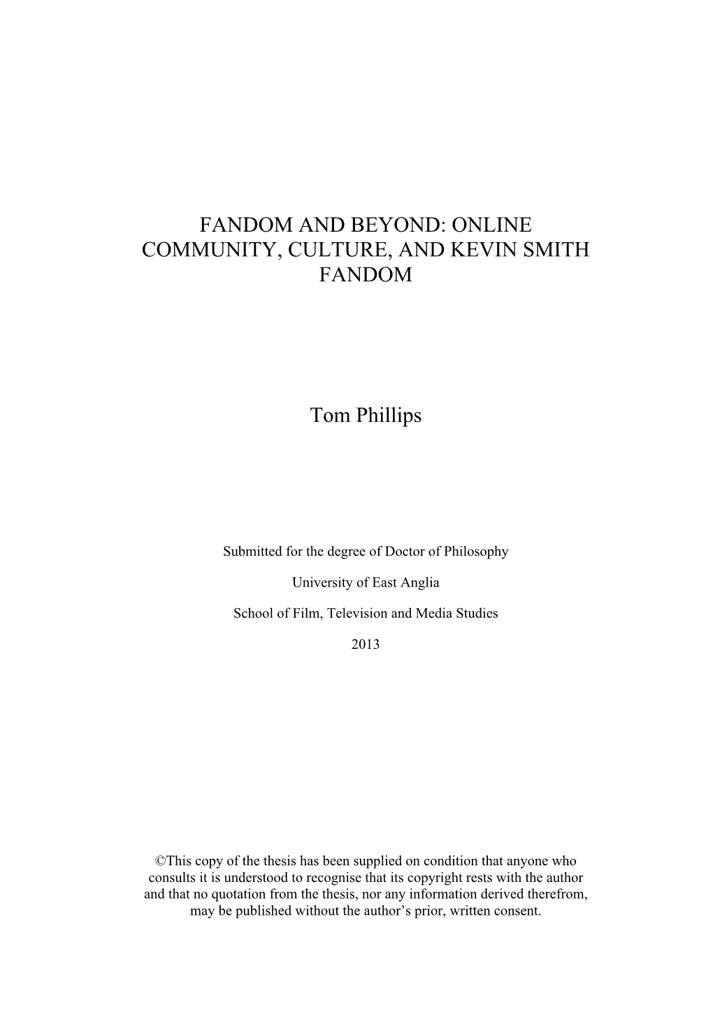 ONLINE COMMUNITY, CULTURE, and KEVIN SMITH FANDOM Tom