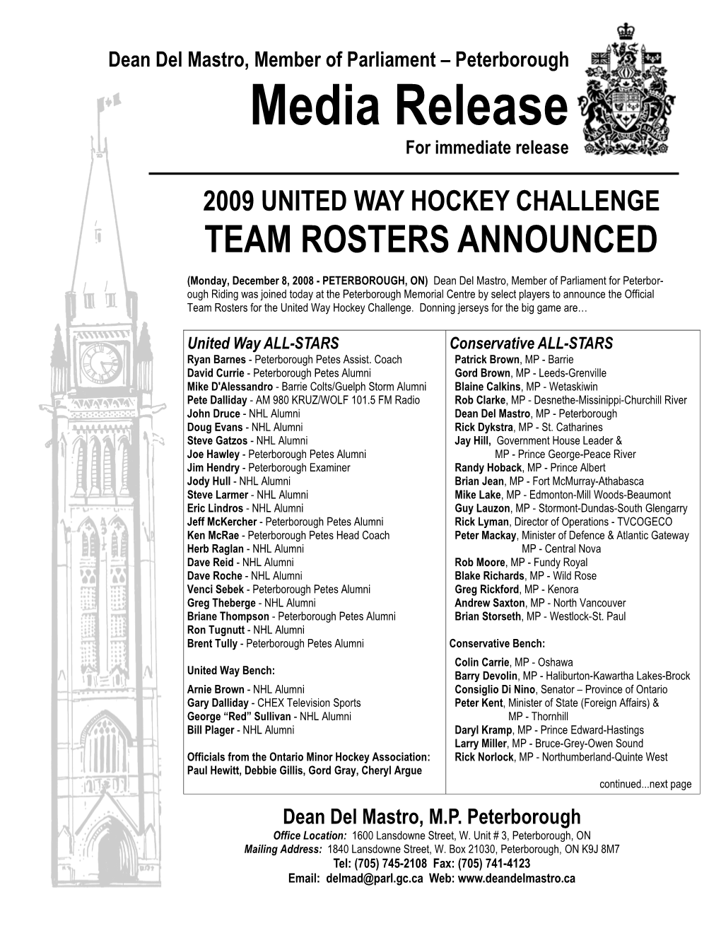 Release for Immediate Release 2009 UNITED WAY HOCKEY CHALLENGE TEAM ROSTERS ANNOUNCED