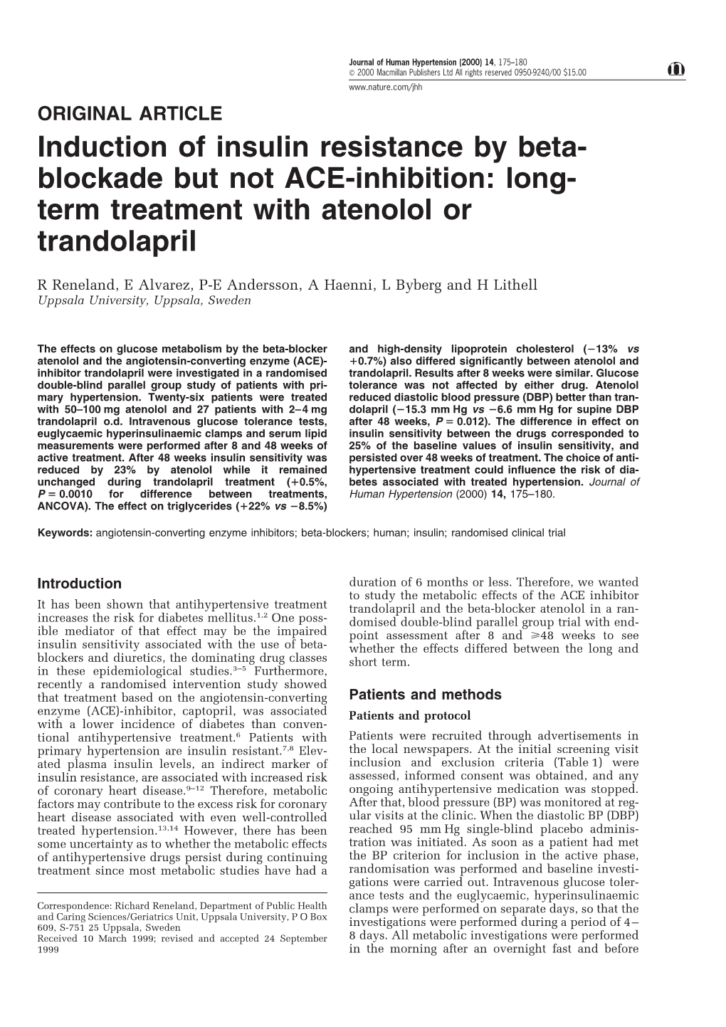 Induction of Insulin Resistance by Beta- Blockade but Not ACE-Inhibition: Long- Term Treatment with Atenolol Or Trandolapril