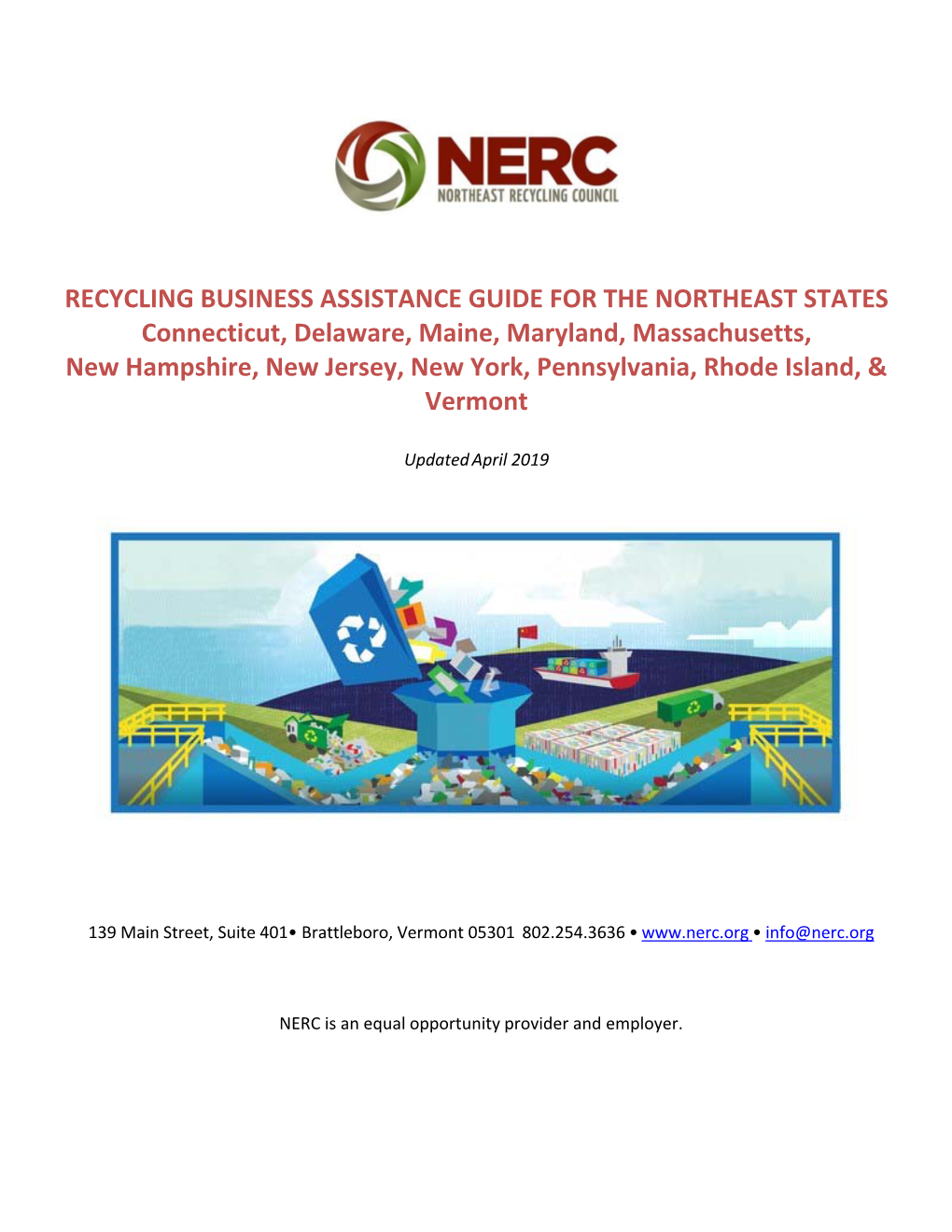 RECYCLING BUSINESS ASSISTANCE GUIDE for the NORTHEAST STATES Connecticut, Delaware, Maine, Maryland, Massachusetts