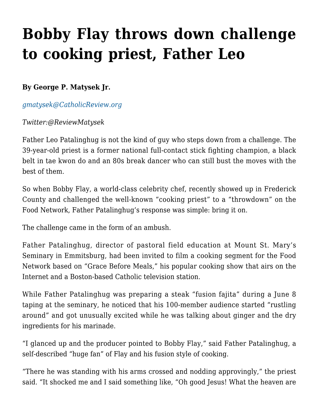 Bobby Flay Throws Down Challenge to Cooking Priest, Father Leo